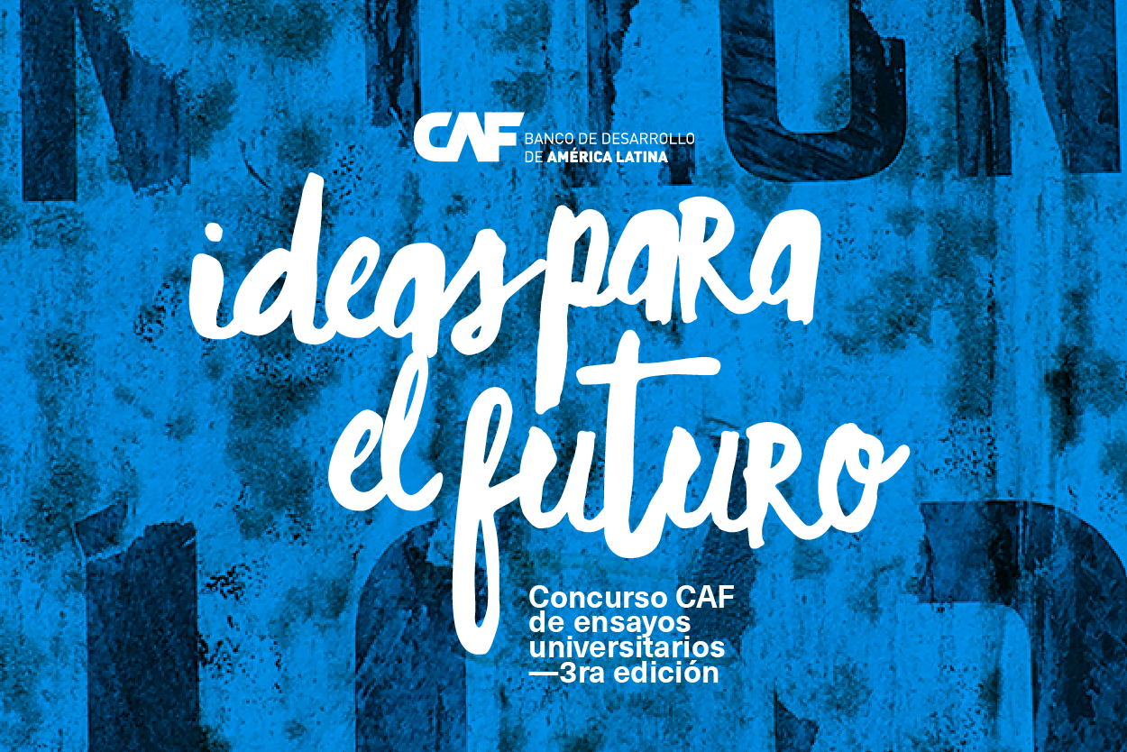 Abre la 3ª edición del concurso de ensayos universitarios «Ideas Para el Futuro»