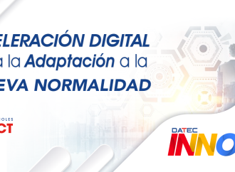 DATEC INNOVA: ACELERACIÓN DIGITAL PARA LA ADAPTACIÓN A LA NUEVA NORMALIDAD.